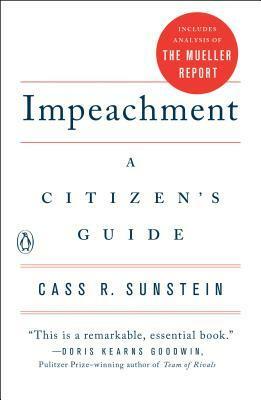 Impeachment: A Citizen's Guide by Cass R. Sunstein