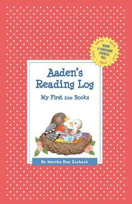 Aaden's Reading Log: My First 200 Books (Gatst) by Martha Day Zschock