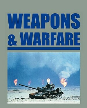 Weapons and Warfare by 