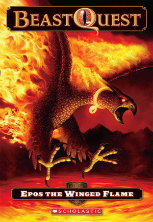 Epos The Winged Flame by Stephen Cole, Adam Blade