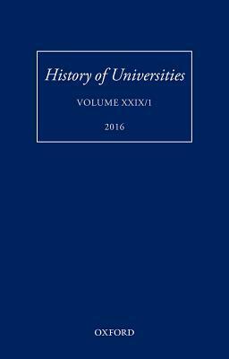 History of Universities: Volume XXIX / 1 by 