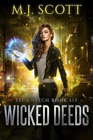 Wicked Deeds by M.J. Scott