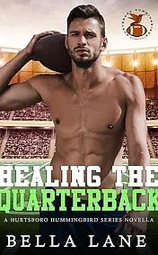 Healing the Quarterback by Bella Lane