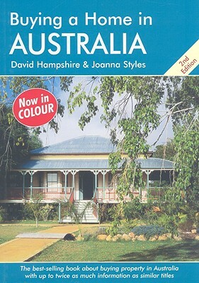 Buying a Home in Australia by Joanna Styles, David Hampshire