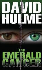 The Emerald Cancer by David Hulme
