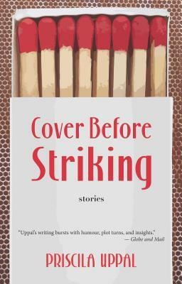 Cover Before Striking by Priscila Uppal
