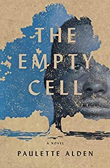 The Empty cell by Paulette Bates Alden