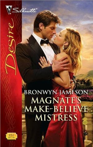 Magnate's Make-Believe Mistress by Bronwyn Jameson