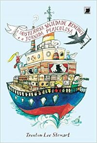 A Misteriosa Sociedade Benedict e a Jornada Periculosa by Trenton Lee Stewart