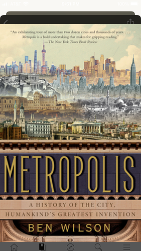 Metropolis: A History of the City, Humankind's Greatest Invention by Ben Wilson