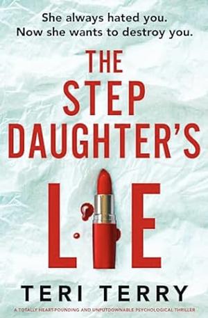 The Step Daughter's Lie by Teri Terry