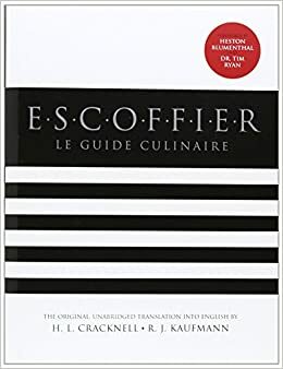 Escoffier by H.L. Cracknell, Auguste Escoffier, R.J. Kaufmann