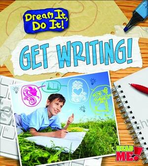 Get Writing! by Charlotte Guillain