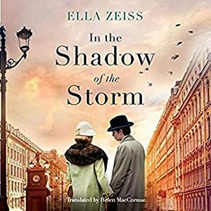 In the Shadow of the Storm by Helen McCormac, Ella Zeiss, Kathleen Gati