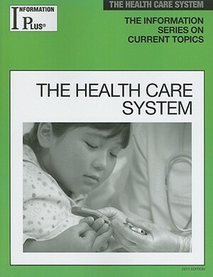 The Health Care System by Barbara Wexler