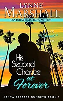 His Second Chance at Forever by Lynne Marshall