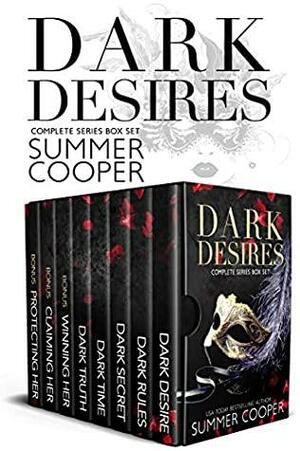 Dark Desires: Complete Series Box Set by Summer Cooper by Summer Cooper