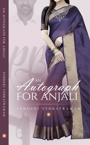 An Autograph For Anjali by Sundari Venkatraman