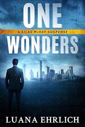 One Wonders by Luana Ehrlich