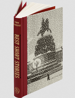 The Best Short Stories of Fyodor Dostoyevsky - Folio Society Edition by Fyodor Dostoevsky