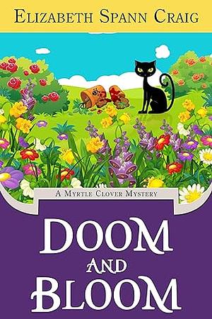 Doom and Bloom by Elizabeth Spann Craig