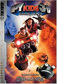 Spy Kids 3 D: Game Over (Spy Kids 3 D Game Over) by Robert Rodríguez