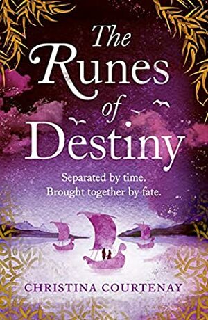 The Runes of Destiny by Christina Courtenay