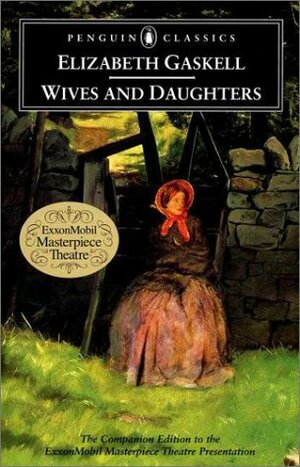 Wives and Daughters by Elizabeth Gaskell