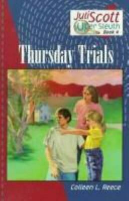 Thursday Trials by Colleen L. Reece