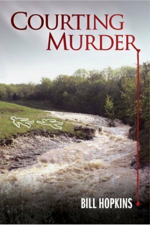 Courting Murder by Bill Hopkins