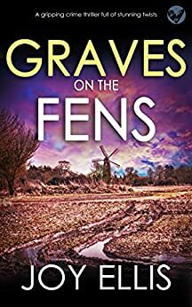 Graves on the Fens by Joy Ellis
