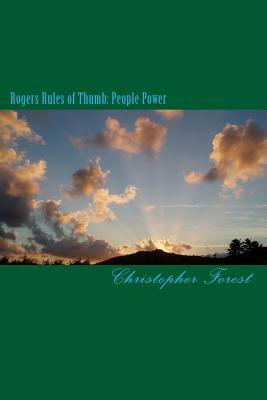 Roger's Rules Of Thumb: People Power For Everday Living by Christopher Forest