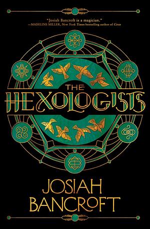 The Hexologists by Josiah Bancroft