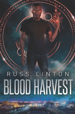 Blood Harvest by Russ Linton