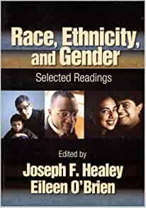 Race, Ethnicity, And Gender: Selected Readings by Joseph F. Healey