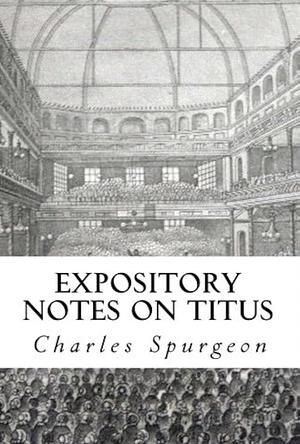 Expository Notes on Titus by Charles Spurgeon