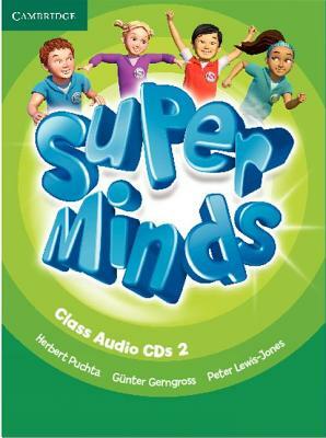 Super Minds Level 2 Class Audio CDs (3) by Herbert Puchta, Günter Gerngross, Peter Lewis-Jones