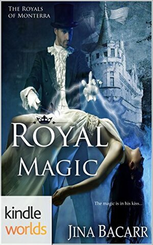 Royal Magic by Jina Bacarr