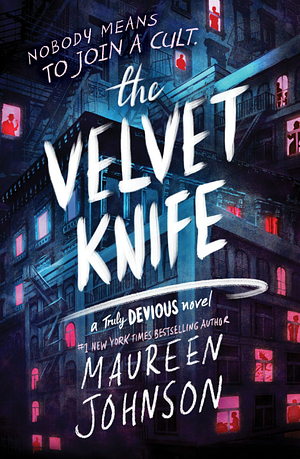 The Velvet Knife by Maureen Johnson