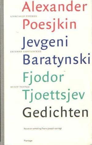 Gedichten by Fyodor Tyutchev, Yevgeny Baratynsky, Alexandre Pushkin