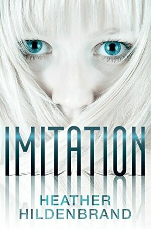 Imitation by Heather Hildenbrand
