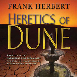 Heretics of Dune by Frank Herbert