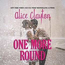 One More Round by Gregory Salinas, CJ Bloom, Alice Clayton