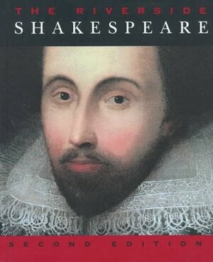 The Riverside Shakespeare by G. Blakemore Evans, William Shakespeare