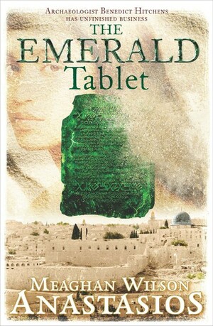 The Emerald Tablet by Meaghan Wilson Anastasios