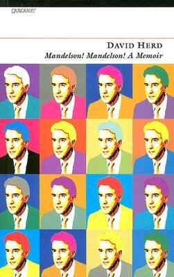 Mandelson! Mandelson! a Memoir by David Herd