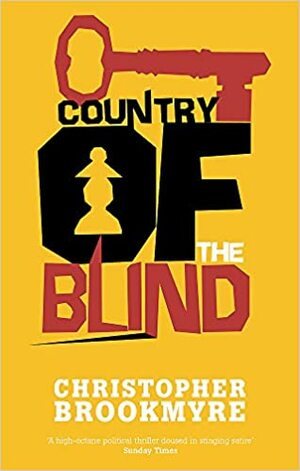 Country Of The Blind by Christopher Brookmyre