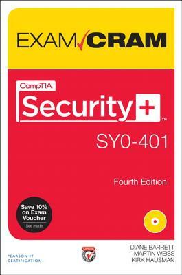 Comptia Security+ Syo-401 Exam Cram by Kirk Hausman, Diane Barrett, Martin Weiss