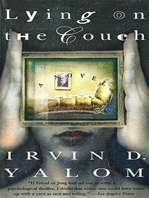 Lying On The Couch: A Novel by Irvin D. Yalom