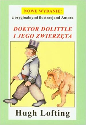 Doktor Dolittle i jego zwierzeta by Hugh Lofting